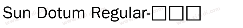 Sun Dotum Regular字体转换
